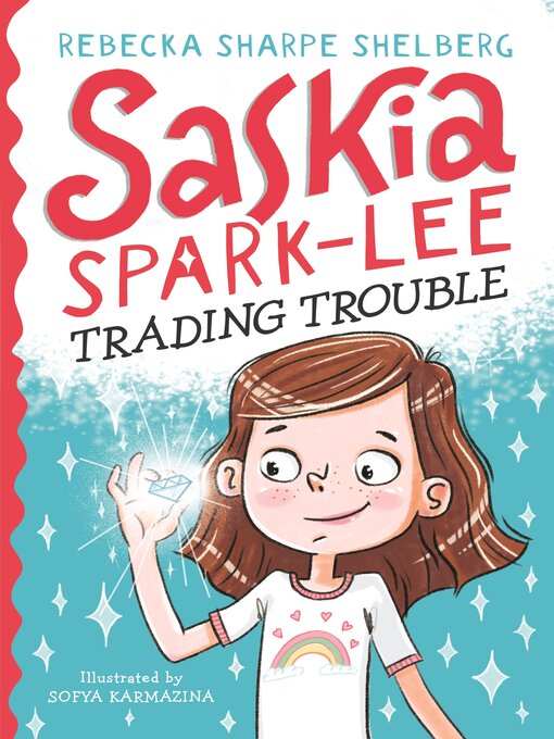 Title details for Saskia Spark-Lee by Rebecka Sharpe Shelberg - Available